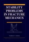 Image for Stability Problems in Fracture Mechanics