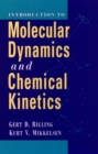 Image for Introduction to Molecular Dynamics and Chemical Kinetics