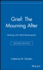 Image for Grief  : the mourning after