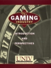 Image for The Gaming Industry: Introduction and Perspectives