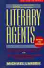 Image for Literary agents  : what they do, how they do it, how to find and work with the right one for you