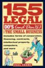 Image for 155 Legal Do&#39;s (and Don&#39;ts) for the Small Business