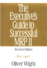 Image for The executive&#39;s guide to MRPII