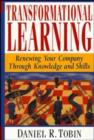 Image for Transformational learning  : renewing your company through knowledge and skills