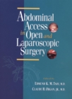 Image for Abdominal Access in Open and Laparoscopic Surgery