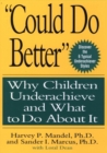Image for &quot;Could do better&quot;  : why children underachieve and what to do about it
