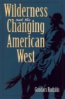 Image for Wilderness and the Changing American West