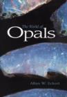 Image for The world of opals
