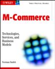 Image for M-commerce  : technologies, services, and business models