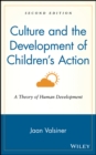 Image for Culture and the Development of Children&#39;s Action