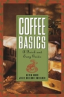 Image for Coffee basics  : a quick and easy guide