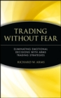 Image for Trading Without Fear
