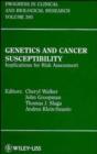 Image for Genetics and cancer susceptibility  : implications and risk assessment