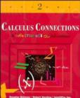Image for Calculus Connections : A Multimedia Adventure : v. 2 : Laboratory Workbook and Program Documentation for Modules 9-16