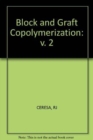 Image for Block and Graft Copolymerization