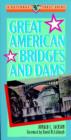Image for Great American Bridges and Dams