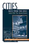 Image for Cities back from the edge  : the renaissance of America&#39;s downtowns