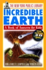 Image for The New York public library incredible Earth  : a book of answers for kids