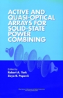 Image for Active and Quasi-Optical Arrays for Solid-State Power Combining
