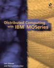 Image for Distributed Computing with IBM&#39;s MQ Series