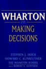 Image for Wharton on making decisions
