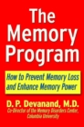 Image for The memory program: how to prevent memory loss and enhance memory power