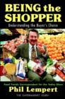 Image for Being the shopper  : understanding the buyer&#39;s choice