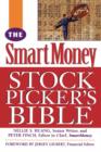 Image for Smart money stock picker&#39;s bible