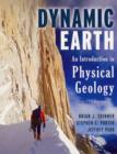 Image for The dynamic earth  : an introduction to physical geology