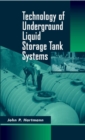 Image for Technology of underground liquid storage tanks