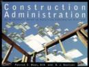 Image for Construction Administration : Architect&#39;s Guide to Surviving Information Overload