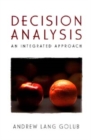 Image for Decision analysis  : an integrated approach