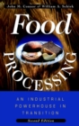 Image for Food Processing : An Industrial Powerhouse in Transition
