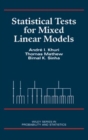 Image for Statistical Tests for Mixed Linear Models