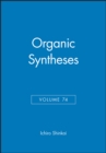 Image for Organic Syntheses, Volume 74