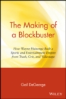 Image for The Making of a Blockbuster