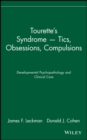 Image for Tourette&#39;s syndrome  : tics, obsessions, compulsions