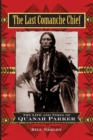 Image for The Last Comanche Chief