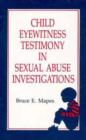 Image for Child Eyewitness Testimony in Sexual Abuse Investigations