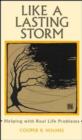 Image for Like a Lasting Storm - Helping with Real-Life
