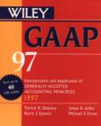 Image for GAAP  : interpretation and application of generally accepted accounting principles 1997