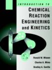 Image for Introduction to Chemical Kinetics and Chemical Reaction Engineering