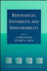Image for Resonances, Instability, and Irreversibility, Volume 99