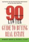 Image for The 90 Second Lawyer Guide to Buying Real Estate