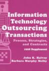 Image for Information Technology Outsourcing Transactions : Process, Strategies, and Contracts (Set with disk) 1997 Supplement