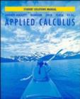 Image for Applied Calculus for Business, Social Sciences and Life Sciences : Students&#39; Solutions Manual
