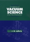 Image for Foundations of vacuum science and technology