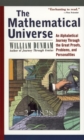 Image for The mathematical universe  : an alphabetical journey through the great proofs, problems, and personalities