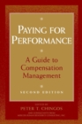 Image for Paying for performance  : a guide to compensation management