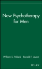Image for New psychotherapy for men  : a case study approach